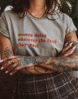 Women Doing What They Want Tee - REBEL SOUL COLLECTIVE